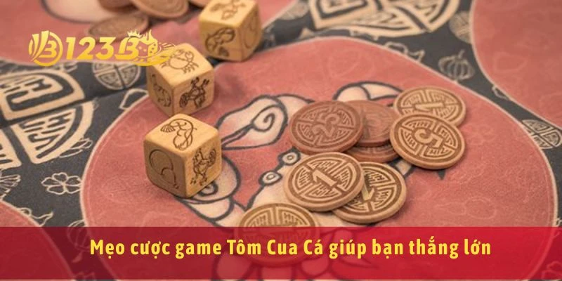Mẹo cược game Tôm Cua Cá giúp bạn thắng lớn